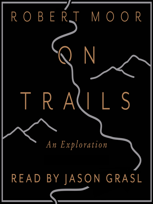 Title details for On Trails by Robert Moor - Wait list
